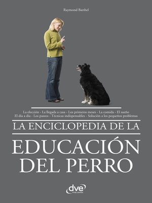 cover image of La enciclopedia de la educación del perro